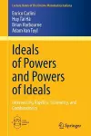 Ideals of Powers and Powers of Ideals cover