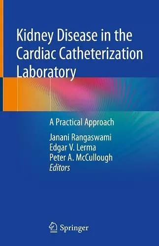 Kidney Disease in the Cardiac Catheterization Laboratory cover