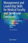 Management and Leadership Skills for Medical Faculty and Healthcare Executives cover