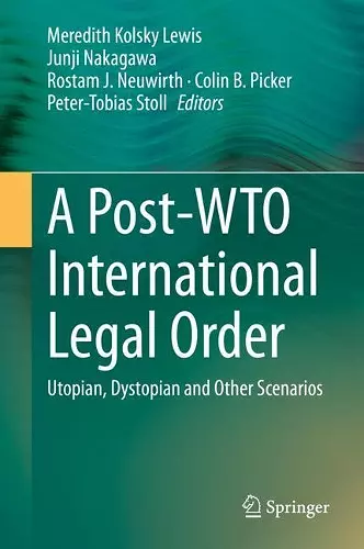 A Post-WTO International Legal Order cover