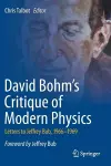 David Bohm's Critique of Modern Physics cover