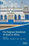 The Palgrave Handbook of Islam in Africa cover