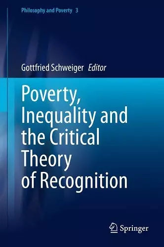 Poverty, Inequality and the Critical Theory of Recognition cover