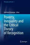 Poverty, Inequality and the Critical Theory of Recognition cover