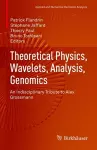 Theoretical Physics, Wavelets, Analysis, Genomics cover