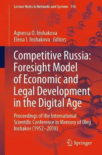 Competitive Russia: Foresight Model of Economic and Legal Development in the Digital Age cover