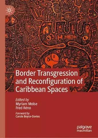 Border Transgression and Reconfiguration of Caribbean Spaces cover