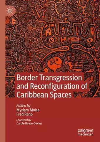 Border Transgression and Reconfiguration of Caribbean Spaces cover