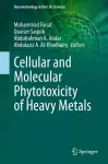 Cellular and Molecular Phytotoxicity of Heavy Metals cover