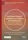 Functional Somatic Symptoms in Children and Adolescents cover