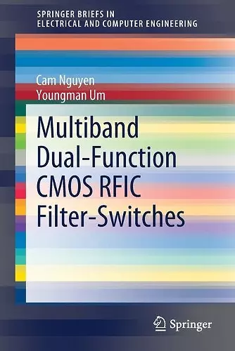 Multiband Dual-Function CMOS RFIC Filter-Switches cover