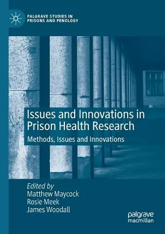 Issues and Innovations in Prison Health Research cover