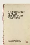 The Companion to Peace and Conflict Fieldwork cover