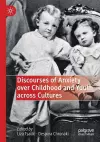 Discourses of Anxiety over Childhood and Youth across Cultures cover