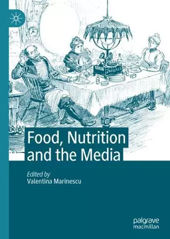 Food, Nutrition and the Media cover