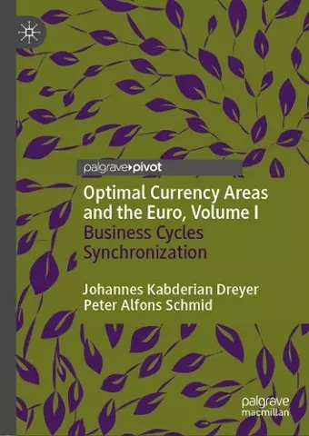 Optimal Currency Areas and the Euro, Volume I cover