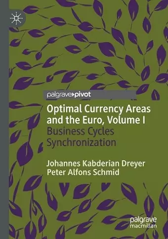 Optimal Currency Areas and the Euro, Volume I cover