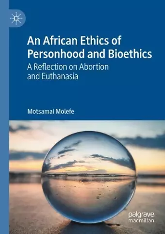 An African Ethics of Personhood and Bioethics cover