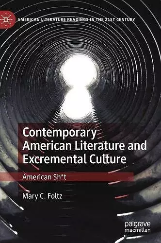 Contemporary American Literature and Excremental Culture cover