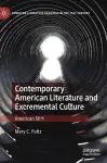 Contemporary American Literature and Excremental Culture cover