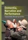 Dementia, Narrative and Performance cover