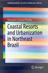 Coastal Resorts and Urbanization in Northeast Brazil cover