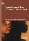 Human Contradictions in Octavia E. Butler's Work cover