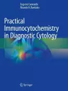 Practical Immunocytochemistry in Diagnostic Cytology cover