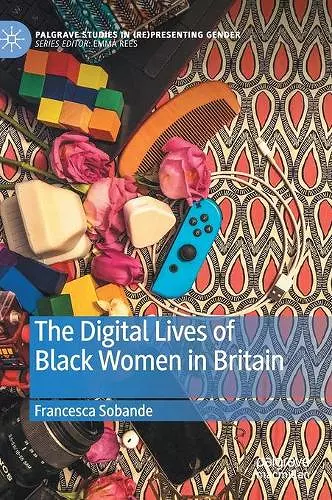 The Digital Lives of Black Women in Britain cover