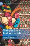 The Digital Lives of Black Women in Britain cover