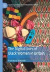 The Digital Lives of Black Women in Britain cover