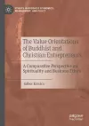 The Value Orientations of Buddhist and Christian Entrepreneurs cover