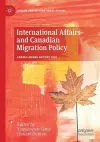 International Affairs and Canadian Migration Policy cover