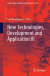 New Technologies, Development and Application III cover