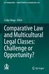 Comparative Law and Multicultural Legal Classes: Challenge or Opportunity? cover