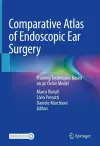 Comparative Atlas of Endoscopic Ear Surgery cover