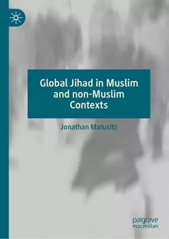 Global Jihad in Muslim and non-Muslim Contexts cover