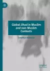 Global Jihad in Muslim and non-Muslim Contexts cover