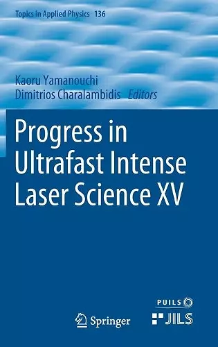 Progress in Ultrafast Intense Laser Science XV cover