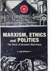 Marxism, Ethics and Politics cover