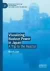 Visualizing Nuclear Power in Japan cover