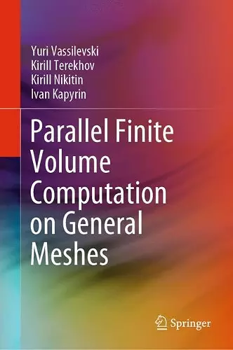 Parallel Finite Volume Computation on General Meshes cover