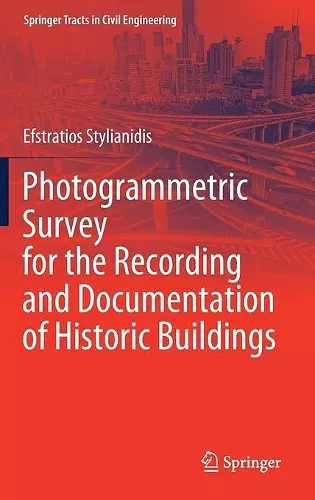 Photogrammetric Survey for the Recording and Documentation of Historic Buildings cover