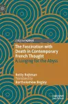 The Fascination with Death in Contemporary French Thought cover