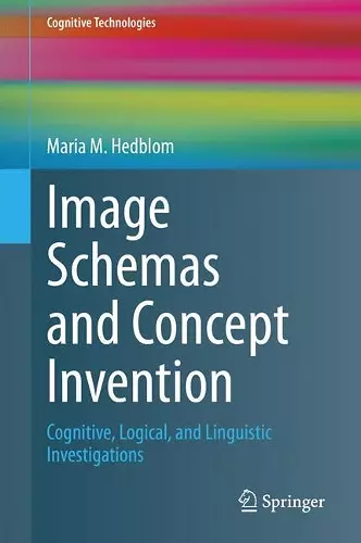 Image Schemas and Concept Invention cover