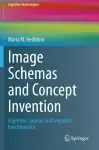 Image Schemas and Concept Invention cover