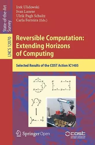 Reversible Computation: Extending Horizons of Computing cover