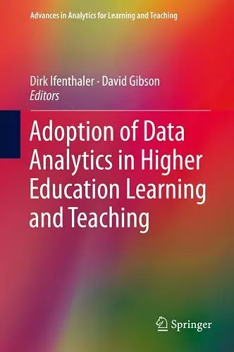 Adoption of Data Analytics in Higher Education Learning and Teaching cover