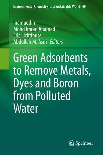 Green Adsorbents to Remove Metals, Dyes and Boron from Polluted Water cover