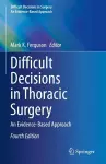 Difficult Decisions in Thoracic Surgery cover